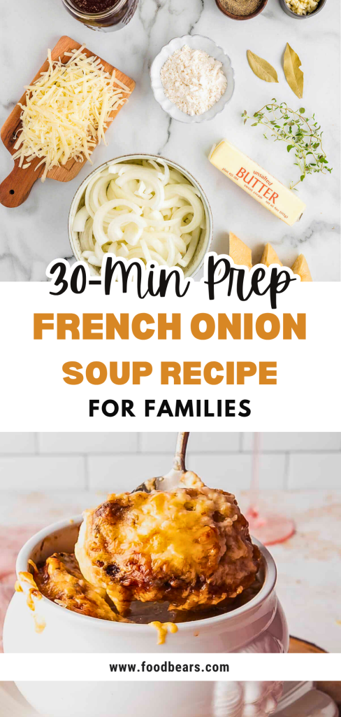 30-Min Prep French Onion Soup Recipe for Families