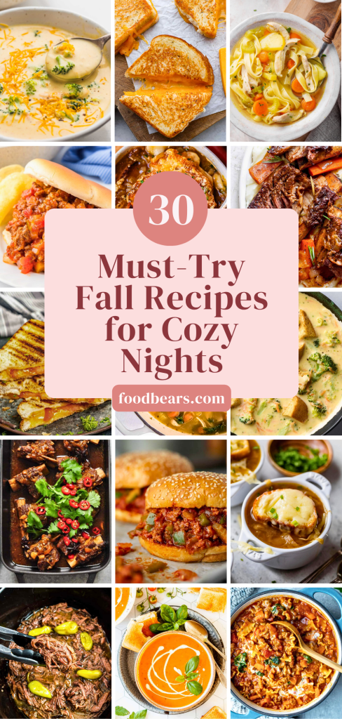 30 Must-Try Fall Recipes for Cozy Nights