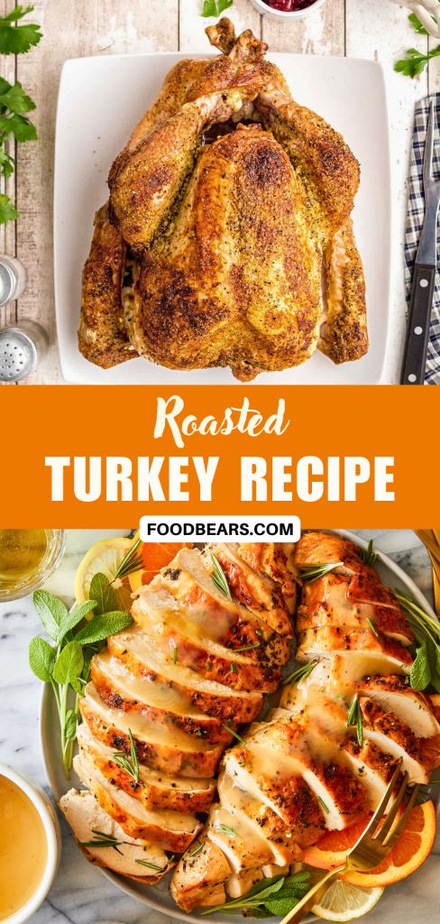 Herb Butter Roasted Turkey