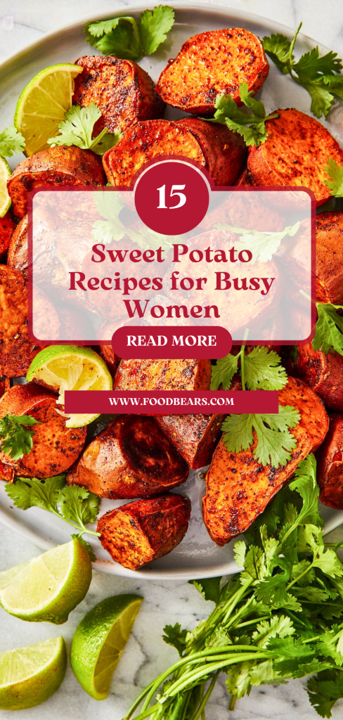 15 Sweet Potato Recipes for Busy Women