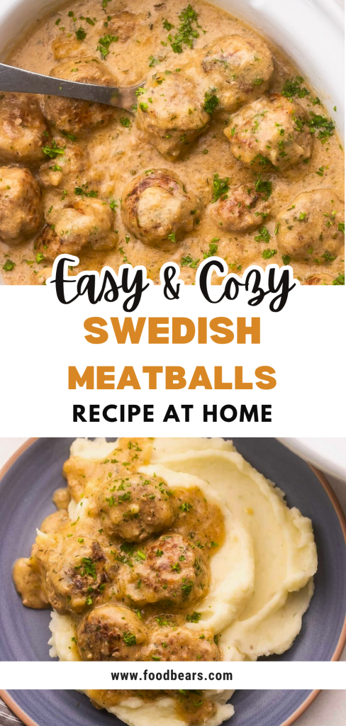 Easy & Cozy Swedish Meatballs Recipe at Home