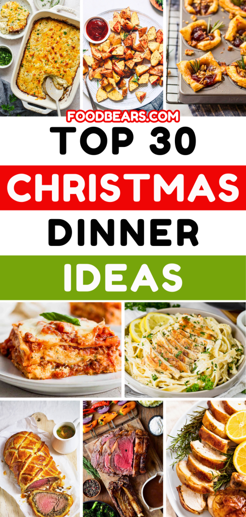 Top 30 Christmas Dinner Ideas You’ll Crave